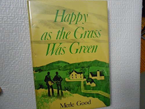 9780836115437: Happy as the Grass Was Green