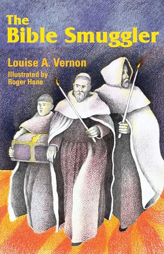 The Bible Smuggler (9780836115574) by Louise A. Vernon