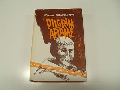 Imagen de archivo de Pilgrim Aflame a la venta por HPB-Ruby