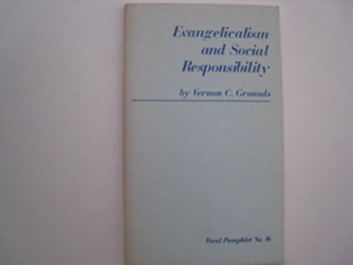 Beispielbild fr Evangelicalism and Social Responsibility zum Verkauf von Better World Books