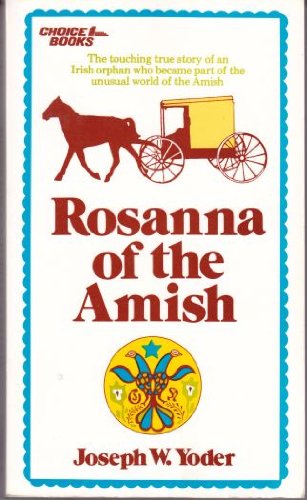 Beispielbild fr Rosanna of the Amish zum Verkauf von Top Notch Books