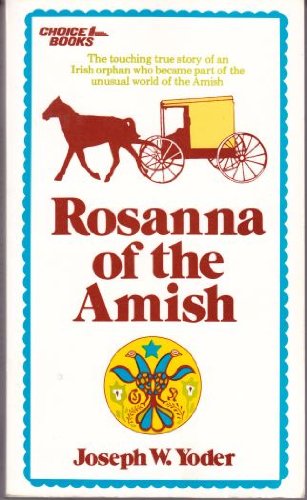 Stock image for Rosanna of the Amish for sale by Top Notch Books