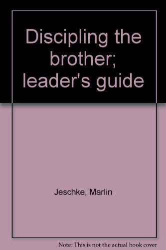 Stock image for Discipling the Brother: Leader's Guide for sale by Book ReViews