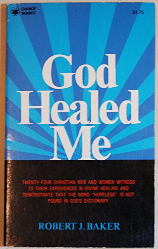 Beispielbild fr God Healed Me zum Verkauf von Better World Books
