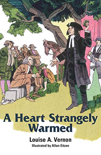 Beispielbild fr A Heart Strangely Warmed (Louise A. Vernon Religious Heritage) zum Verkauf von Jenson Books Inc