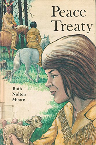 Peace Treaty (9780836118049) by Moore, Ruth Nulton; Espe, Marvin