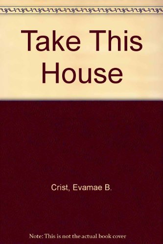 9780836118179: Take This House