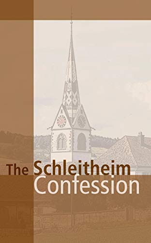 Imagen de archivo de Schleitheim Confession (John Howard Yoder) a la venta por SecondSale