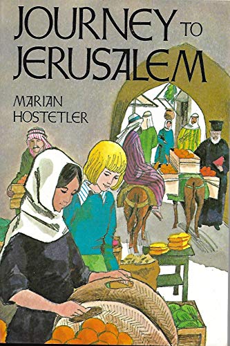 Journey to Jerusalem (9780836118483) by Hostetler, Marian