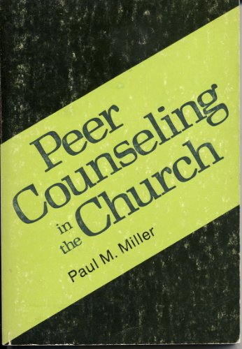 Beispielbild fr Peer Counseling in the Church zum Verkauf von Better World Books