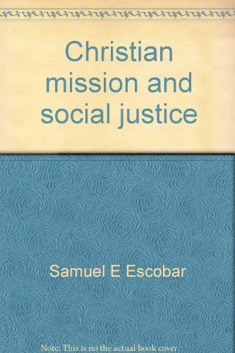 Imagen de archivo de Christian Mission and Social Justice a la venta por Better World Books: West