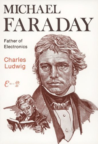 9780836118643: Michael Faraday, father of electronics