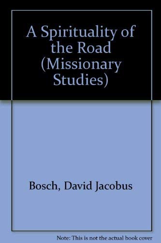 9780836118896: A Spirituality of the Road (Missionary Studies)