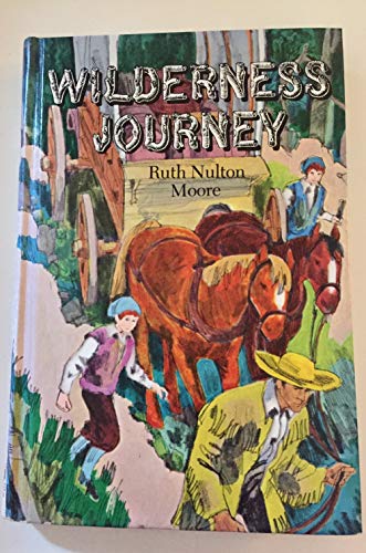 Wilderness journey (9780836119060) by Moore, Ruth Nulton