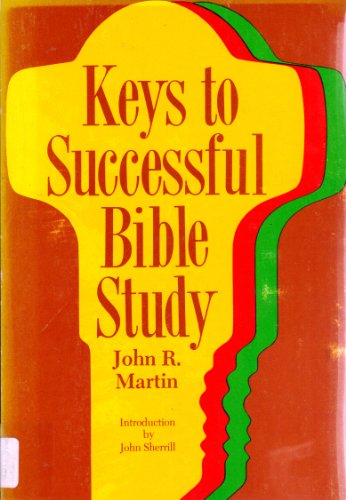 Stock image for Keys to Successful Bible Study for sale by Better World Books