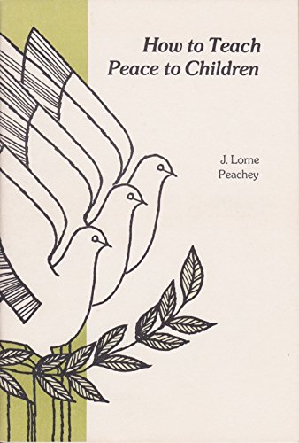 Beispielbild fr How to Teach Peace to Children zum Verkauf von The Unskoolbookshop