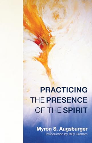 Imagen de archivo de Practicing the Presence of the Spirit a la venta por Better World Books