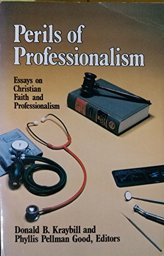 Beispielbild fr Perils of Professionalism zum Verkauf von Better World Books