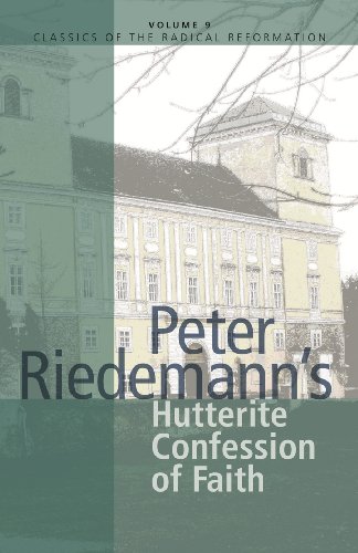 9780836131222: Peter Riedemann's Hutterite Confession of Faith (Classics of the Radical Reformation)