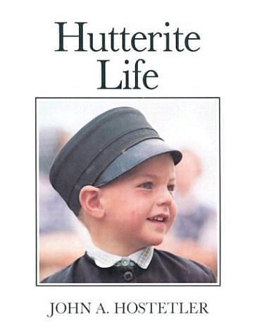 Beispielbild fr Hutterite Life zum Verkauf von Wonder Book