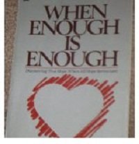Stock image for When Enough Is Enough for sale by Wonder Book