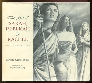 Imagen de archivo de The God of Sarah, Rebekah, and Rachel a la venta por ThriftBooks-Atlanta