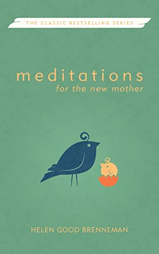 Beispielbild fr Meditations for the New Mother: A Devotional Book for the New Mother zum Verkauf von Gulf Coast Books