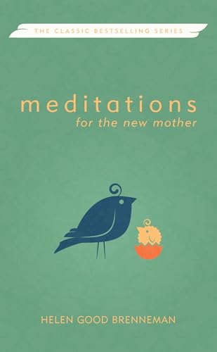 9780836133998: Meditations for the New Mother (Herald Press Meditations)