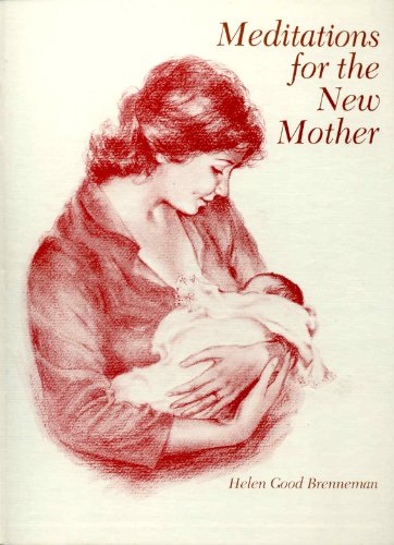 Beispielbild fr Meditations for the New Mother zum Verkauf von Better World Books