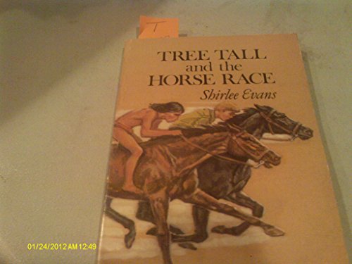 Imagen de archivo de Tree Tall and the Horse Race a la venta por ThriftBooks-Atlanta