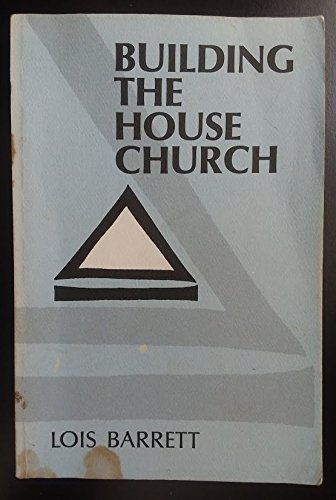 Stock image for Building the House Church for sale by Laurel Reed Books