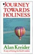 Imagen de archivo de Journey Towards Holiness : A Way of Living for God's Nation a la venta por Better World Books