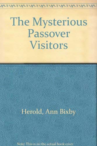 Beispielbild fr The Mysterious Passover Visitors zum Verkauf von SecondSale