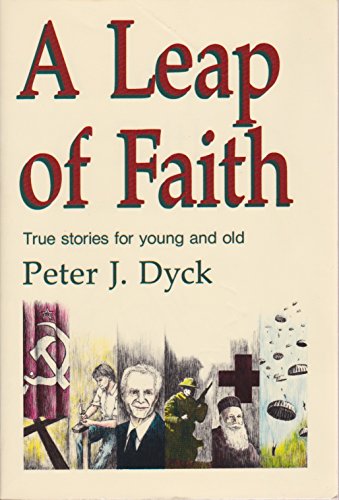 Beispielbild fr A Leap of Faith: True Stories for Young and Old zum Verkauf von Book ReViews