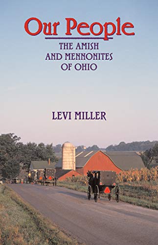 Stock image for Our People: The Amish and Mennonites of Ohio for sale by R Bookmark