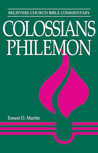 Stock image for Colossians, Philemon (Believers Church Bible Commentary) for sale by Ed's Editions LLC, ABAA