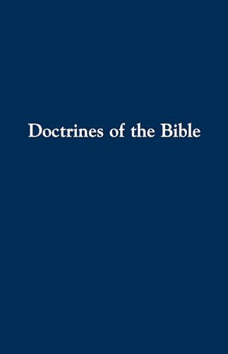 Beispielbild fr Doctrines of the Bible: A Brief Discussion of the Teachings of Gods Word zum Verkauf von Goodwill Books