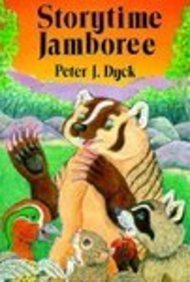 Storytime Jamboree - OUT OF PRINT (9780836136678) by Peter James Dyck; Sherry Neidigh