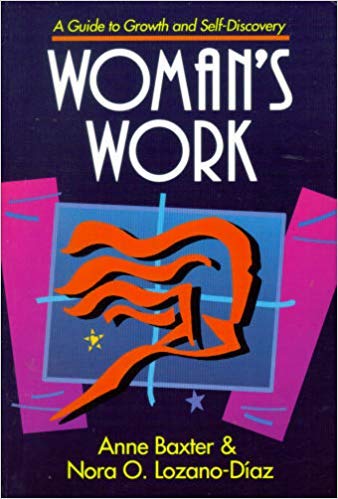 Imagen de archivo de Womans Work: A Guide to Growth and Self-Discovery a la venta por Reuseabook