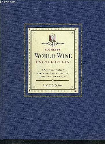 9780836182385: Sotheby's world wine encyclopedia: a comprehensive reference guide to the wines of the world