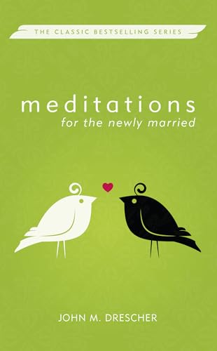 Imagen de archivo de Meditations for the Newly Married, Revised (Meditations (Herald)) (Herald Press Meditations) a la venta por Wonder Book