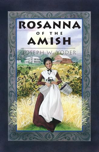 Beispielbild fr Rosanna of the Amish zum Verkauf von Wonder Book