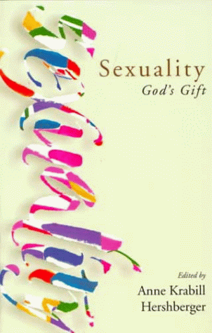 Beispielbild fr Sexuality: God's Gift zum Verkauf von Wonder Book