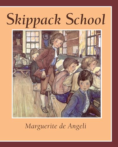 Imagen de archivo de Skippack School: Being the Story of Eli Shrawder and of One Christopher Dock, Schoolmaster About the Year 1750 a la venta por BuenaWave