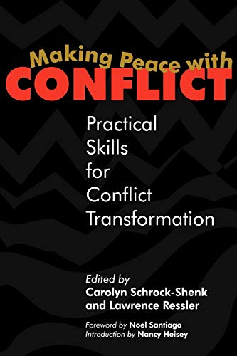 Stock image for Making Peace With Conflict: Practical Skills for Conflict Transformation for sale by SecondSale