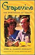 Stock image for Grapevine: The Spirituality of Gossip for sale by ThriftBooks-Atlanta