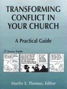 Stock image for Transforming Conflict in Your Church: A Practical Guide for sale by HPB Inc.