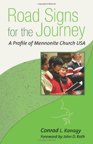 9780836193756: Road Signs for the Journey: A Profile of Mennonite Church USA
