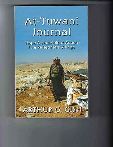 Stock image for At-Tuwani Journal: Hope & Nonviolent Action in a Palestinian Village for sale by Book ReViews