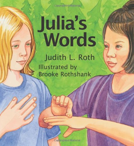 Julia's Words (9780836194173) by Judith L. Roth